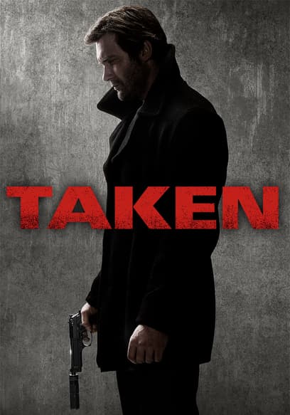 Taken