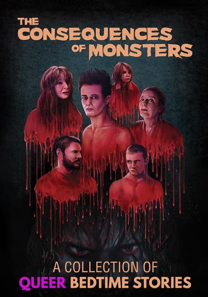 Watch The Consequences of Monsters: A Collection of Qu - Free Movies | Tubi
