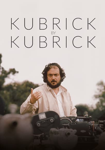 Kubrick by Kubrick