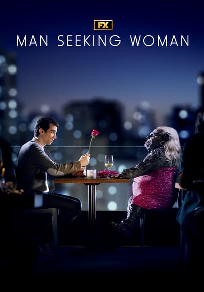 Man Seeking Woman poster
