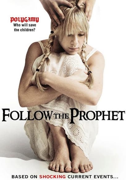 Follow the Prophet