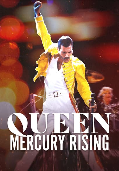 Queen: Mercury Rising