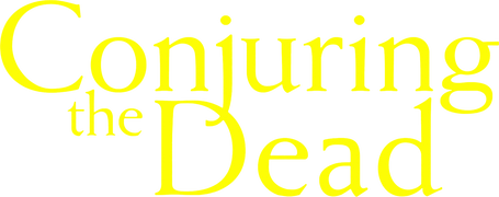 Conjuring The Dead