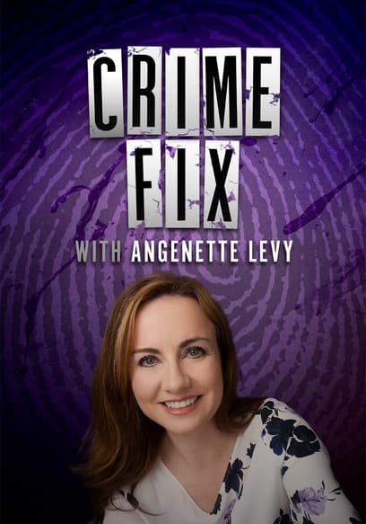 Crime Fix With Angenette Levy poster