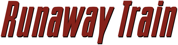Runaway Train