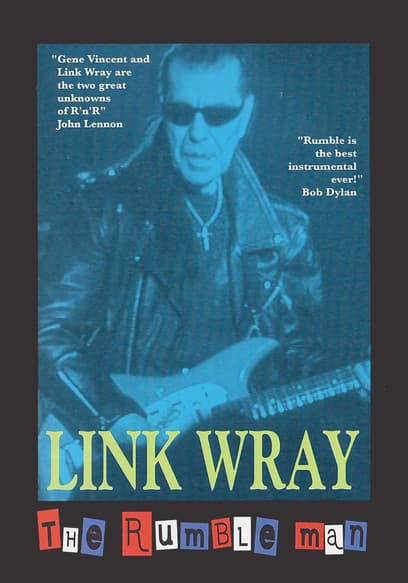 Link Wray: The Rumble Man