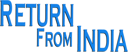 The Return From India