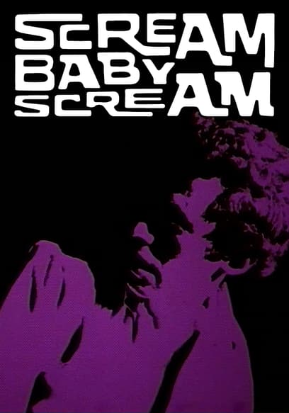 Scream Baby Scream