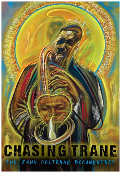 Chasing Trane: The John Coltrane Documentary