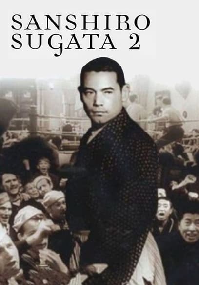 Sanshiro Sugata 2 poster