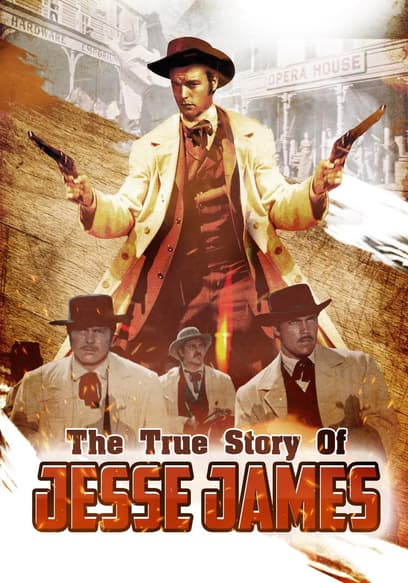 The True Story of Jesse James