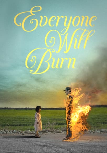 Everyone Will Burn