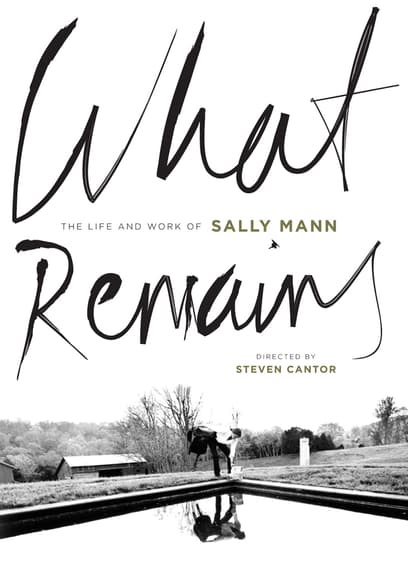 What Remains: The Life and Work of Sally Mann