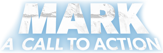 Mark: A Call to Action