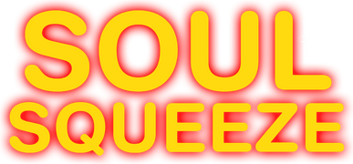 Soul to Squeeze
