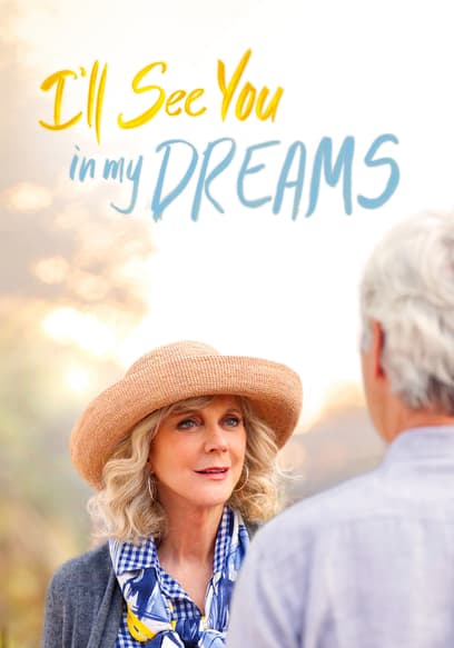I'll See You in My Dreams poster