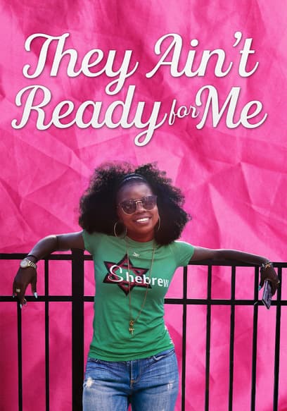 They Ain't Ready for Me poster