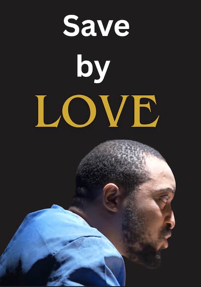 Save by Love poster