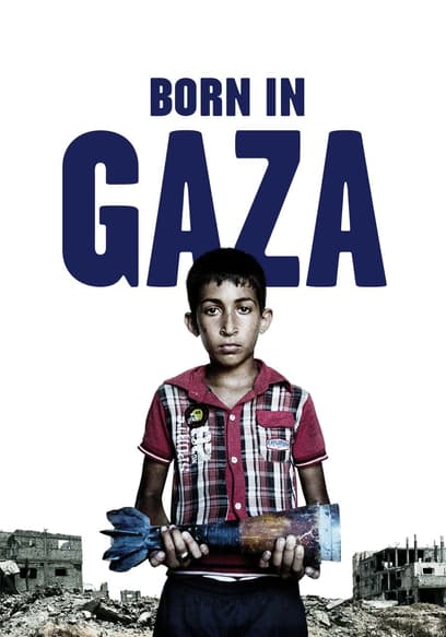 Born in Gaza