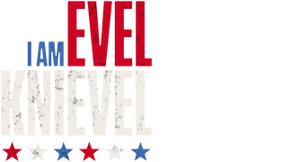 I Am Evel Knievel