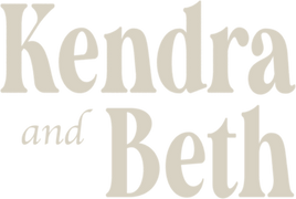 Kendra and Beth
