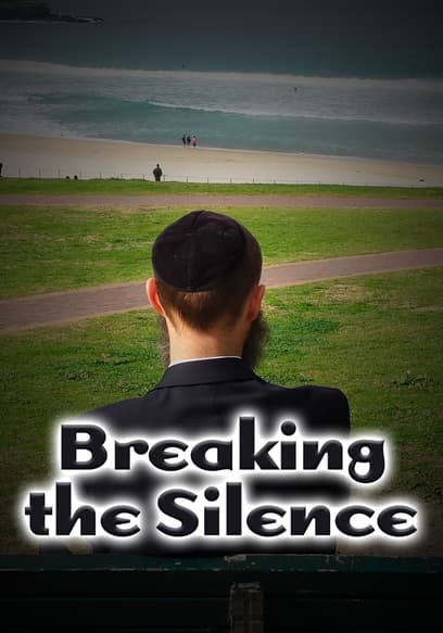 Breaking the Silence