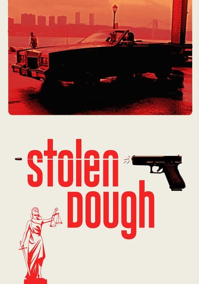 Stolen Dough