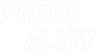 Proud Mary