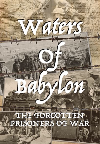 Waters of Babylon: The Forgotten Prisoners of War