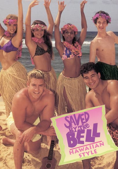 Saved by the Bell: Hawaiian Style