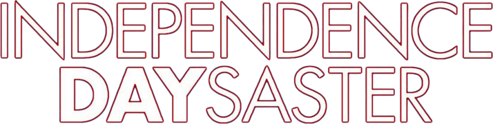 Independence Daysaster