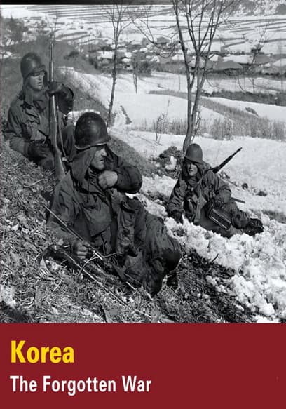 Korea: The Forgotten War