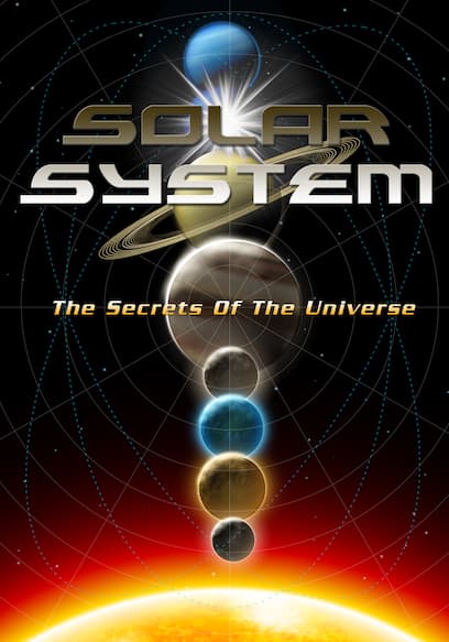 Solar System: The Secrets of the Universe