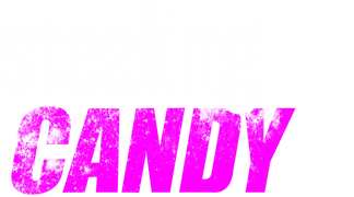 Stealing Candy