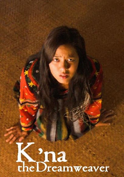 K'na the Dreamweaver poster