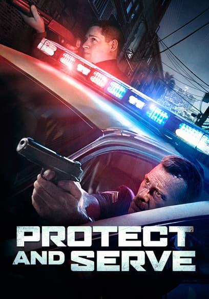 Protect and Serve poster
