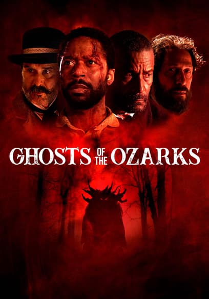 Ghosts of the Ozarks