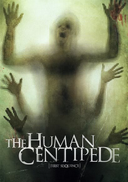 
The Human Centipede (First Sequence) poster