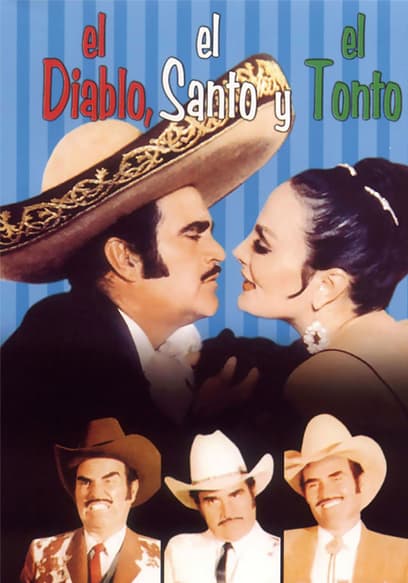 El diablo, el santo y el tonto