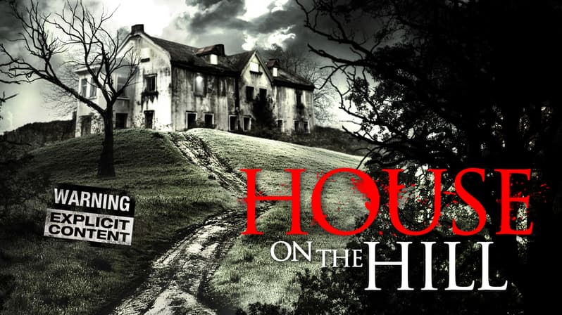 Watch House on the Hill (2017) - Free Movies | Tubi