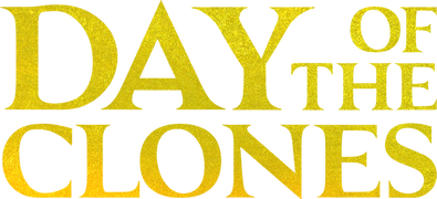 Day of the Clones