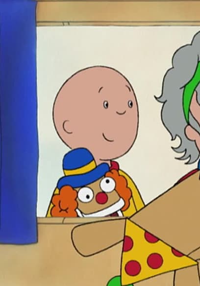 S02:E76 - Clowning Around // Read All About It // Mom for a Day // Caillou Plays Baseball poster