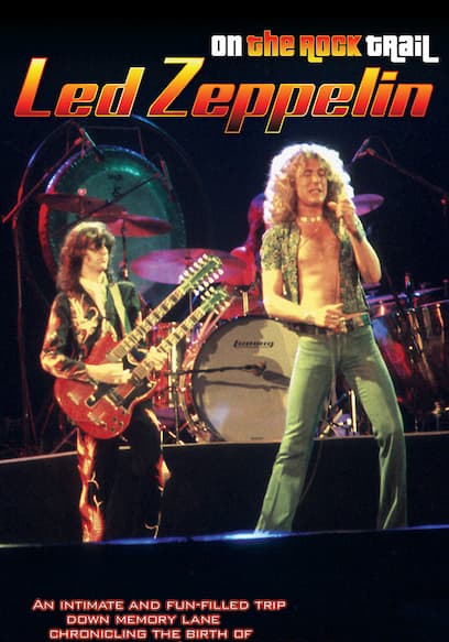 Led Zeppelin: On the Rock Trail