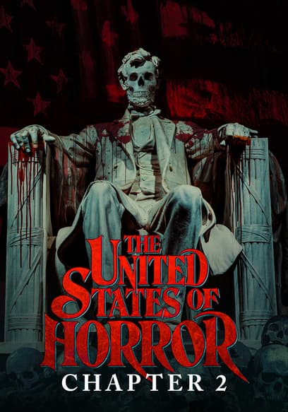 The United States of Horror: Chapter 2