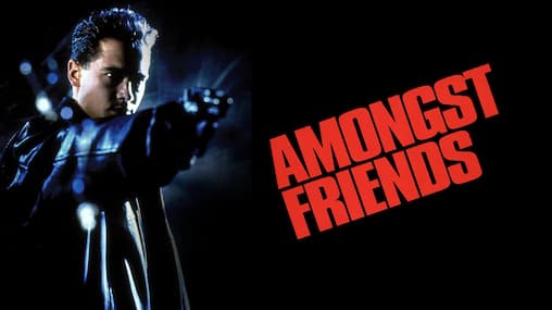 Watch Amongst Friends (1993) Free Movies Tubi
