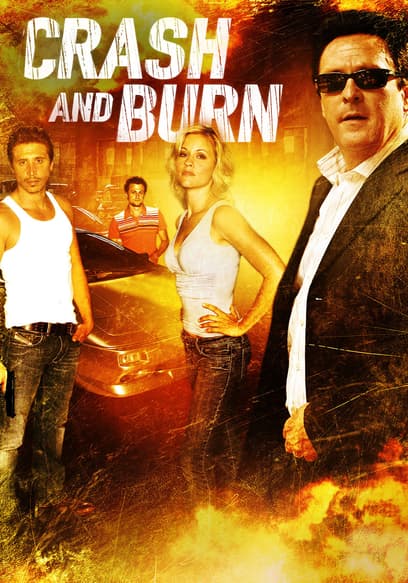 Crash and Burn