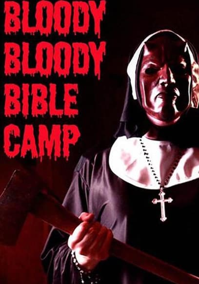 Bloody Bloody Bible Camp