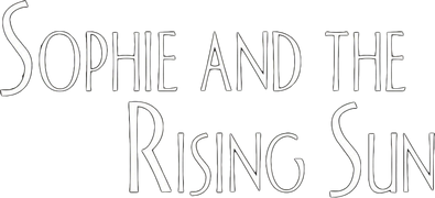Sophie and the Rising Sun