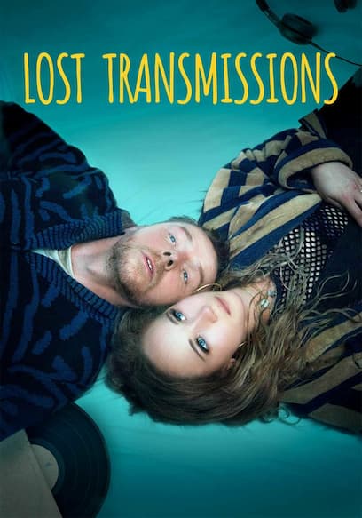 Lost Transmissions