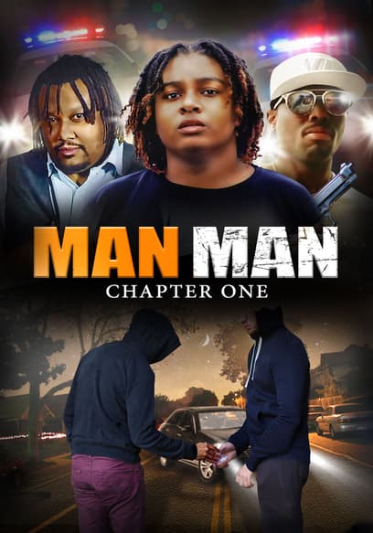 Man Man: Chapter One